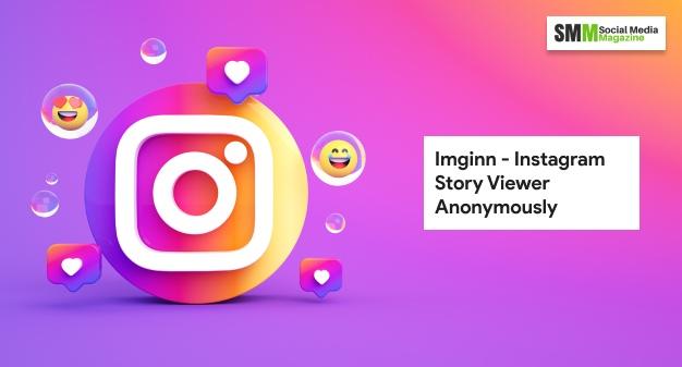 Imginn: Instantly download Instagram Stories Highlights, Photos, and Videos with Imginn